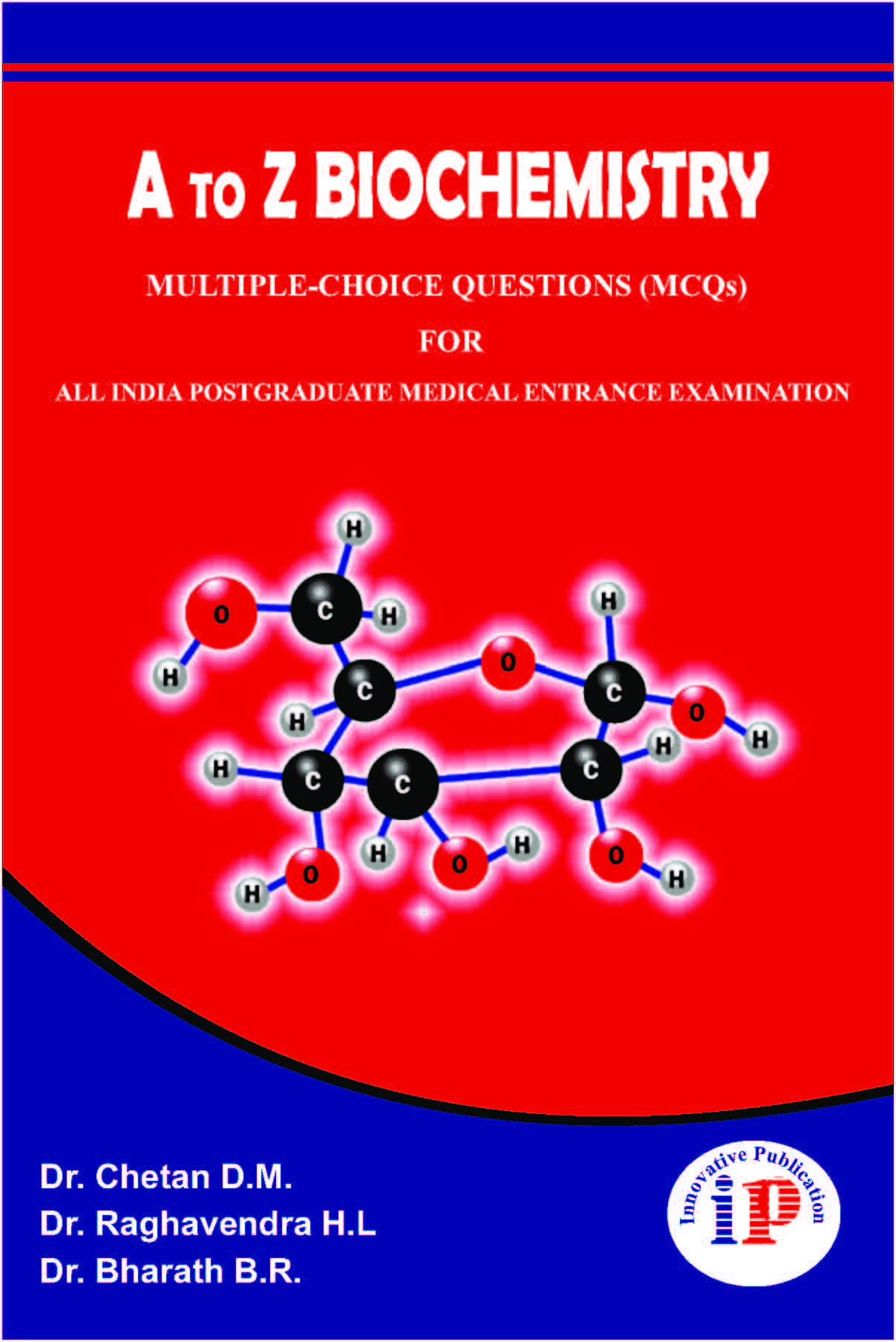 A to Z Biochemistry MCQ for All India Postgraduate Medical Entrance Examination - Biochemistry